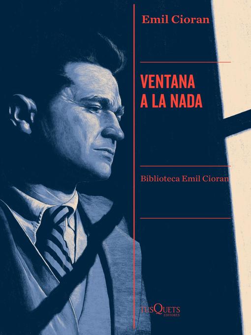 Title details for Ventana a la nada by Emil Cioran - Available